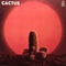 CACTUS (USED)