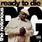 READY TO DIE (USED)