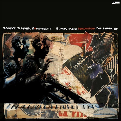 BLACK RADIO RECOVERED THE REMIX EP