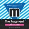 THE FRAGMENT AFTERNOON DELIGHT