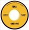 ONE LOVE (7" EDIT)