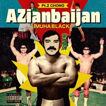 AZIANBAIJAN PT 2-CHONO-