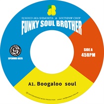 BOOGALOO SOUL(7INCH)