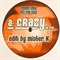 CRAZY/ARE YOU MY WOMAN (USED)